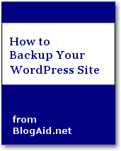 How to Backup Your WordPress Site How to Backup Your WordPress Site